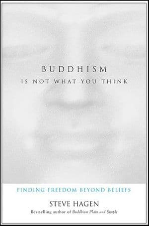 Buddhism Is Not What You Think