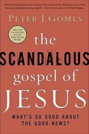 The Scandalous Gospel of Jesus