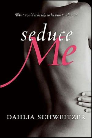 Seduce Me