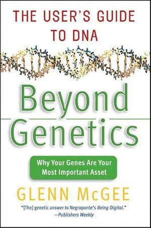 Beyond Genetics