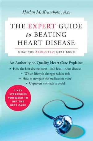 The Expert Guide to Beating Heart Disease