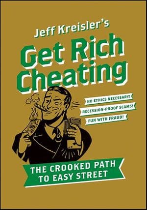 Get Rich Cheating