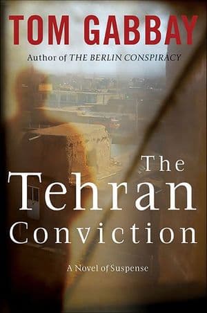 Buy The Tehran Conviction at Amazon