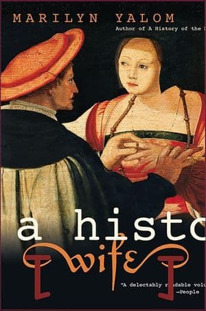 A History of the Wife