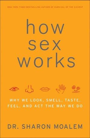 How Sex Works