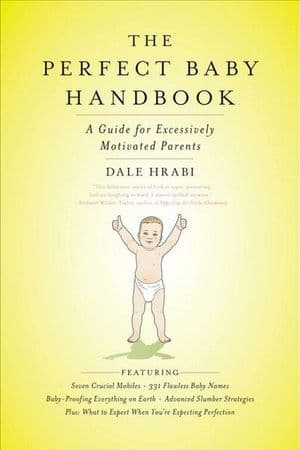 The Perfect Baby Handbook