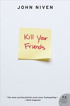 Kill Your Friends