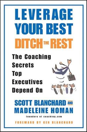 Leverage Your Best, Ditch the Rest