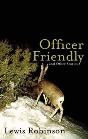 Officer Friendly and Other Stories