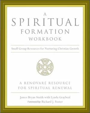 A Spiritual Formation Workbook