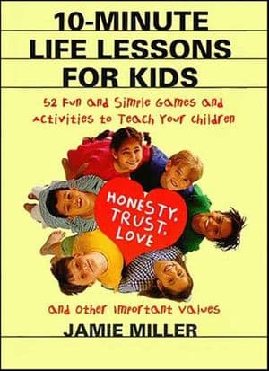 10-Minute Life Lessons for Kids