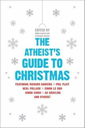 The Atheist's Guide to Christmas