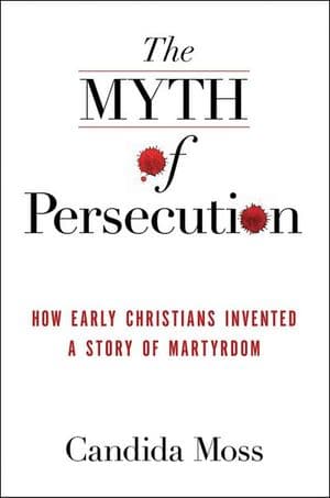 The Myth of Persecution