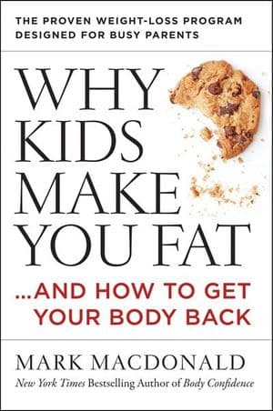 Why Kids Make You Fat