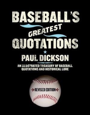 Baseball's Greatest Quotations