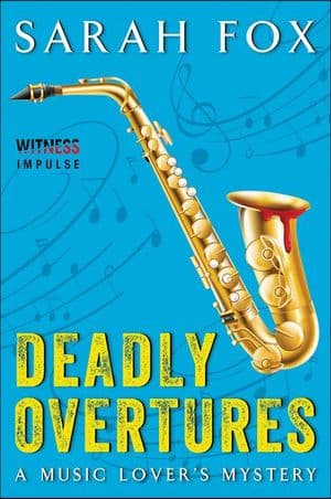 Deadly Overtures