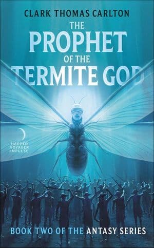 The Prophet of the Termite God