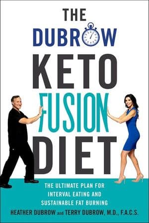 The Dubrow Keto Fusion Diet