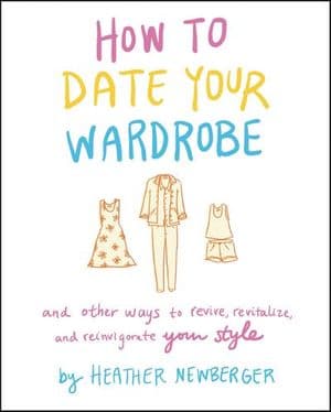 How to Date Your Wardrobe