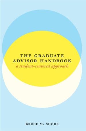 The Graduate Advisor Handbook