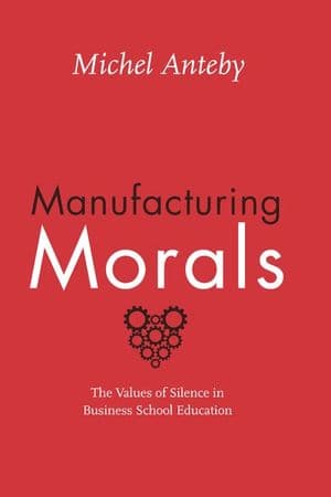 Manufacturing Morals