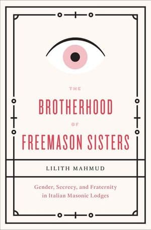 The Brotherhood of Freemason Sisters