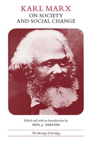 Karl Marx on Society and Social Change