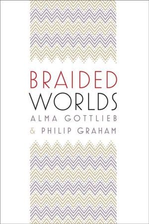 Braided Worlds