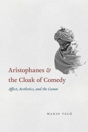 Buy Aristophanes & the Cloak of Comedy at Amazon