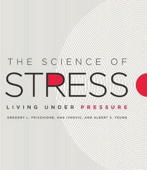 The Science of Stress