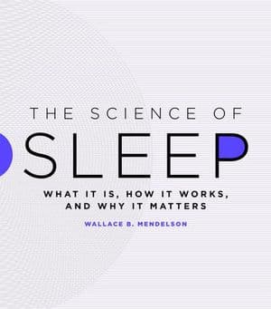 The Science of Sleep