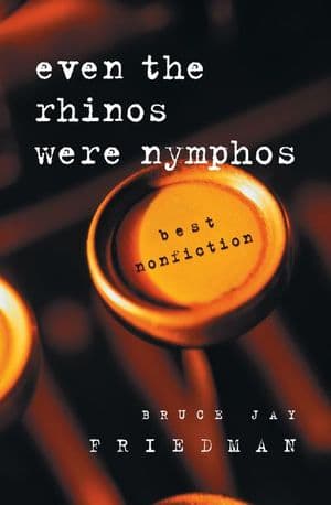 Even the Rhinos Were Nymphos