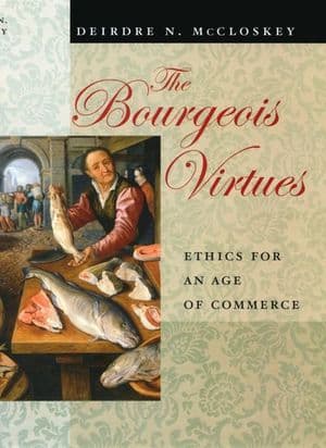 The Bourgeois Virtues