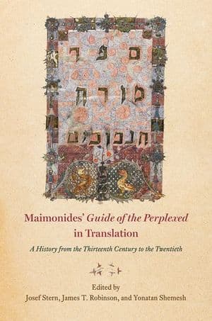 Maimonides' "Guide of the Perplexed" in Translation