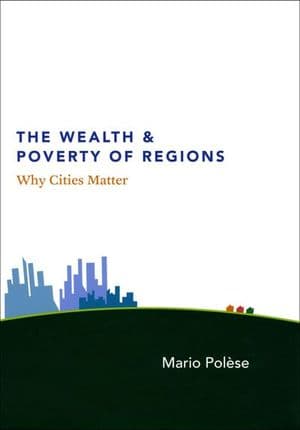 The Wealth & Poverty of Regions