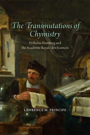 The Transmutations of Chymistry