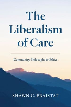 The Liberalism of Care