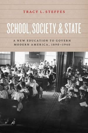 School, Society, and State