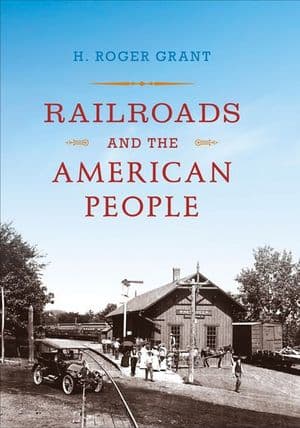 Railroads and the American People