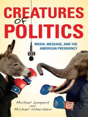 Creatures of Politics