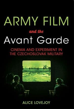 Army Film and the Avant Garde