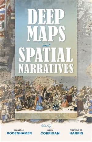 Deep Maps and Spatial Narratives