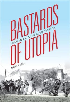 Bastards of Utopia