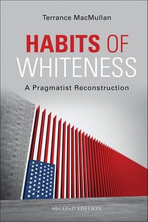 Habits of Whiteness