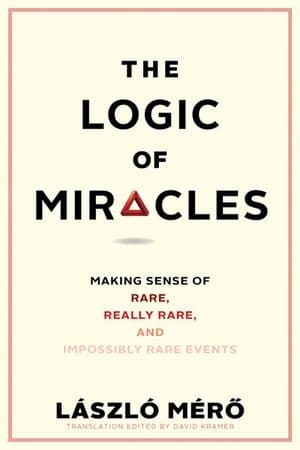 The Logic of Miracles