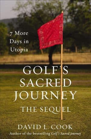 Golf's Sacred Journey, the Sequel