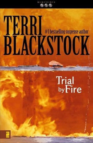 Trial by Fire