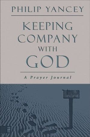 Keeping Company with God