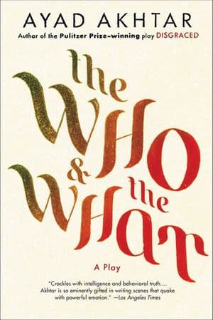 The Who & the What