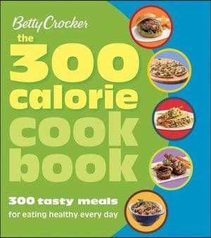 The 300 Calorie Cookbook